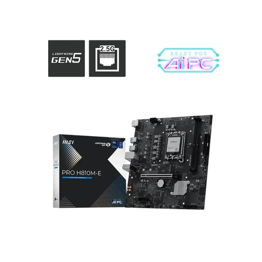[911-7E72-002] Tarjeta Madre MSI PRO H810M-E  DDR5 Intel Ultra